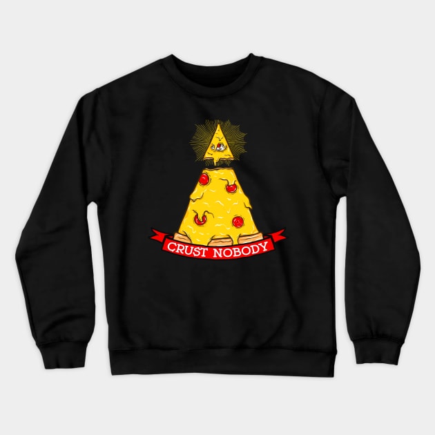 In Crust We Trust Crewneck Sweatshirt by machmigo